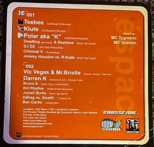 A back view of the flyer for espace at Club Waxx featuring TeeBee, Klute, and Polar plus Deadboy, Realtime, DJ DZ, Criminal V, Jeremy Houston, R-Kade, MC Tygreeno, MC Gremlin, Vic Vegas, Mr. Bristle, Darren K, Bruno B, Kid Rhythm, Josiah Burke, Defrag, Stealth, and Ben Clarke. Produced by Crossfade Productions, Boom Tap Sound, Junglist