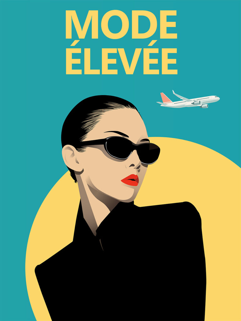 Mode Élevée Tourism Poster Concept A vector art poster of a woman wearing dark glasses and coat in front of a large yellow circle and an airplane flying behind her.